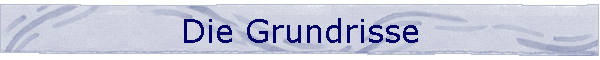 Die Grundrisse
